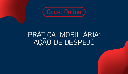 Prtica Imobiliria: Ao de Despejo