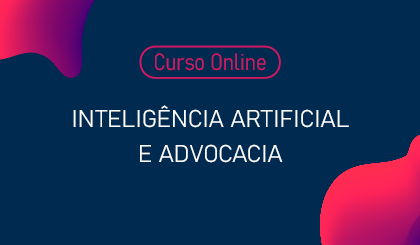  Inteligncia Artificial e Advocacia